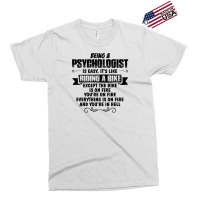 Being A Psychologist Copy Exclusive T-shirt | Artistshot