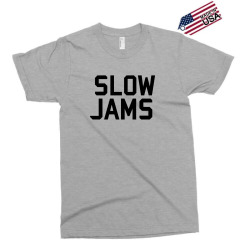 slow jams Exclusive T-shirt | Artistshot
