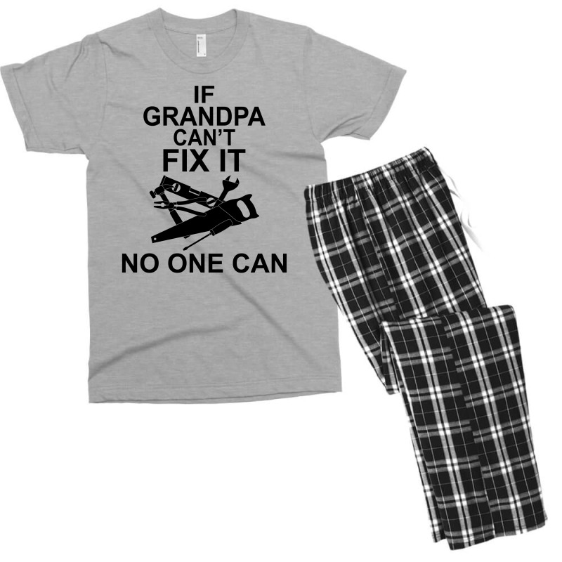 If Grandpa Can't Fix It No One Can Men's T-shirt Pajama Set | Artistshot