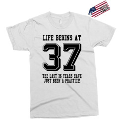 37th birthday life begins at 37 Exclusive T-shirt | Artistshot
