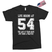 54th Birthday Life Begins At 54 White Exclusive T-shirt | Artistshot
