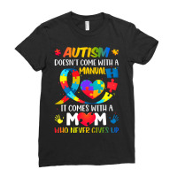 Autism Mom Doesn't Come With A Manual Women Autism Awareness T Shirt Ladies Fitted T-shirt | Artistshot