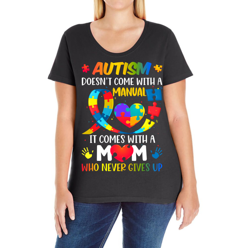 Autism Mom Doesn't Come With A Manual Women Autism Awareness T Shirt Ladies Curvy T-Shirt by HUUY | Artistshot