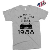 I'm Not Old I'm A Classic 1958 Exclusive T-shirt | Artistshot
