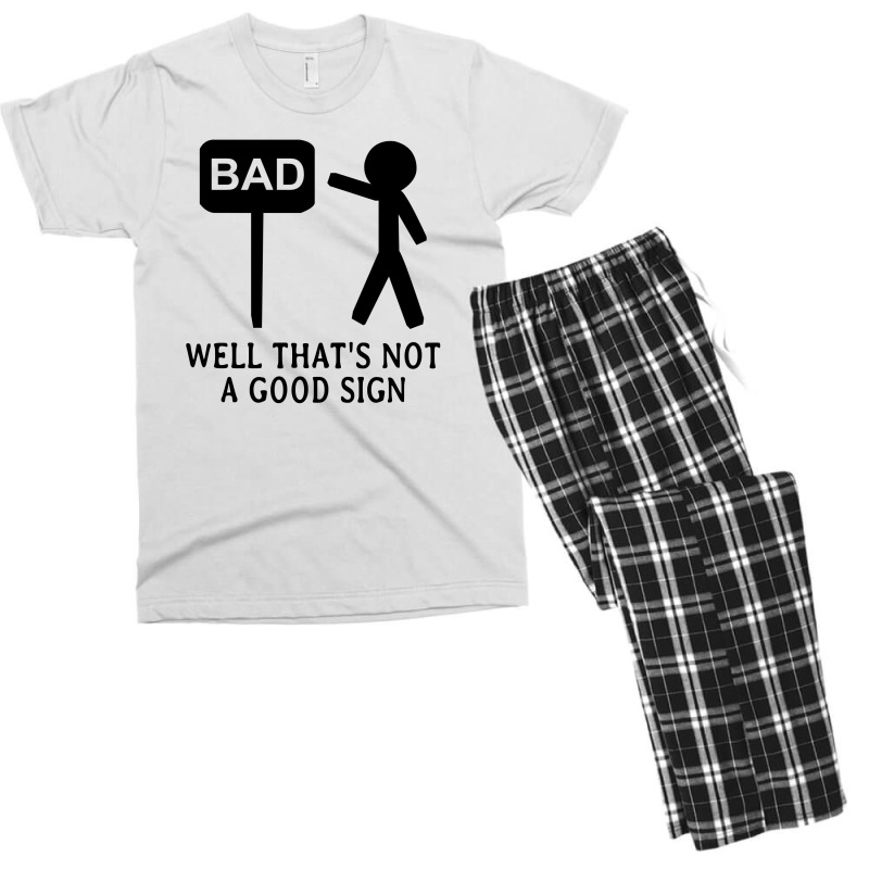 Well That's Not A Good Sign Men's T-shirt Pajama Set | Artistshot