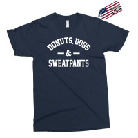 Donuts Dogs And Sweatpants Exclusive T-shirt | Artistshot