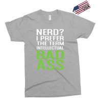 Intellectual Bad Ass T-shirt Exclusive T-shirt | Artistshot