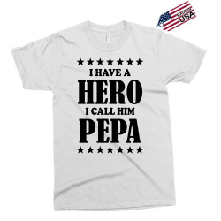 I Have A Hero I Call Him Pepe Exclusive T-shirt | Artistshot