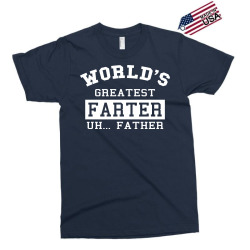 world's greatest farter uh.. father w Exclusive T-shirt | Artistshot