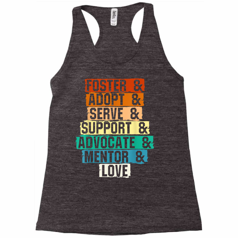 Foster Adopt Serve Support Advocate Mentor Love Adoption T Shirt Racerback Tank | Artistshot