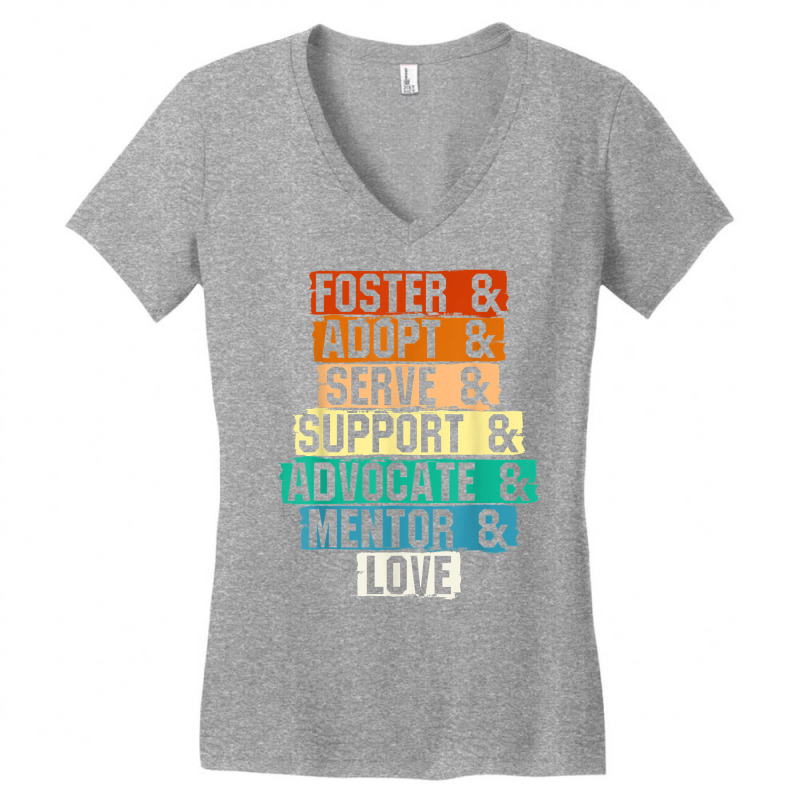 Foster Adopt Serve Support Advocate Mentor Love Adoption T Shirt Women's V-neck T-shirt | Artistshot