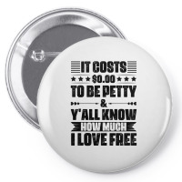 Funny Quotes Pin-back Button | Artistshot