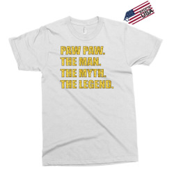 pawpaw the man the myth the legend Exclusive T-shirt | Artistshot
