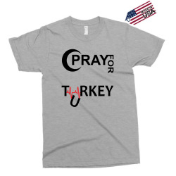 Pray For Turkey Exclusive T-shirt | Artistshot