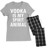 Vodka Is My Spirit Animal Women's Pajamas Set | Artistshot