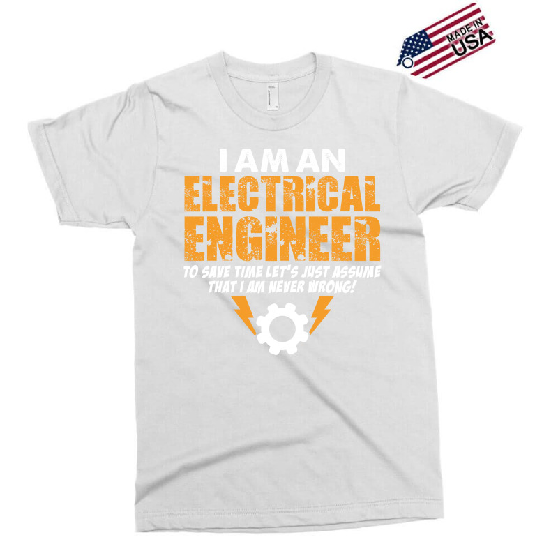 I Am An Electrical Engineer Exclusive T-shirt by tshiart | Artistshot