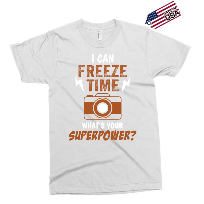 I Can Freeze Time, What Is Your Superpower? Exclusive T-shirt | Artistshot