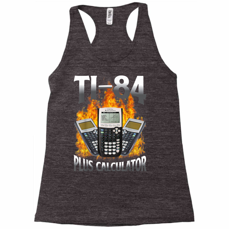 Ti 84 Plus Calculator Funny Math Teacher T Shirt Racerback Tank by erinlorrai | Artistshot