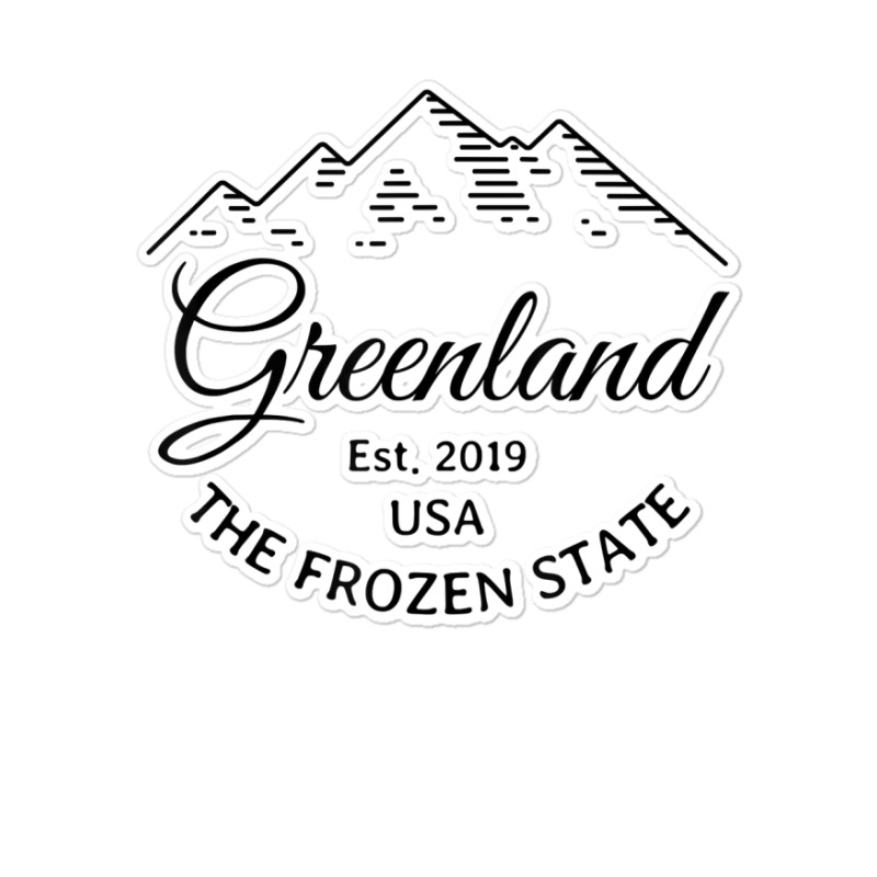 Greenland The Frozen State T Shirt Sticker | Artistshot