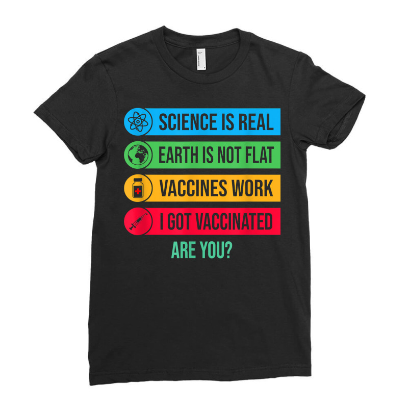 I Got Vaccinated Pro Vaccine Cute Science And Vaccination T Shirt Ladies Fitted T-Shirt by dufordxsbartonto | Artistshot