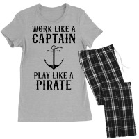 Work Like A Captain Play Like A Pirate Women's Pajamas Set | Artistshot