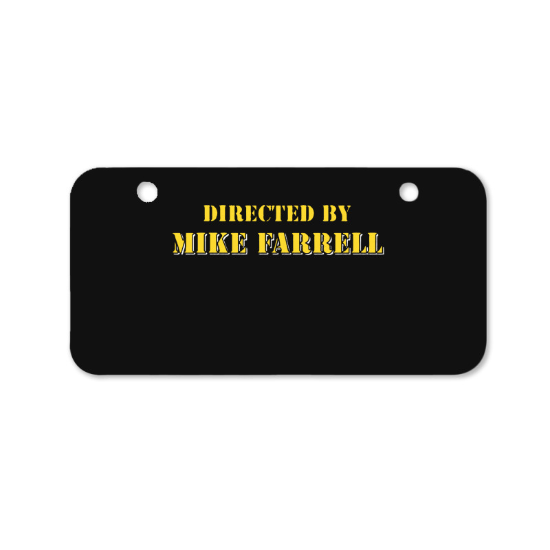 Directed By Mike Farrell Bicycle License Plate | Artistshot