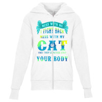 I Fight Back Mess With My Cat Youth Zipper Hoodie | Artistshot