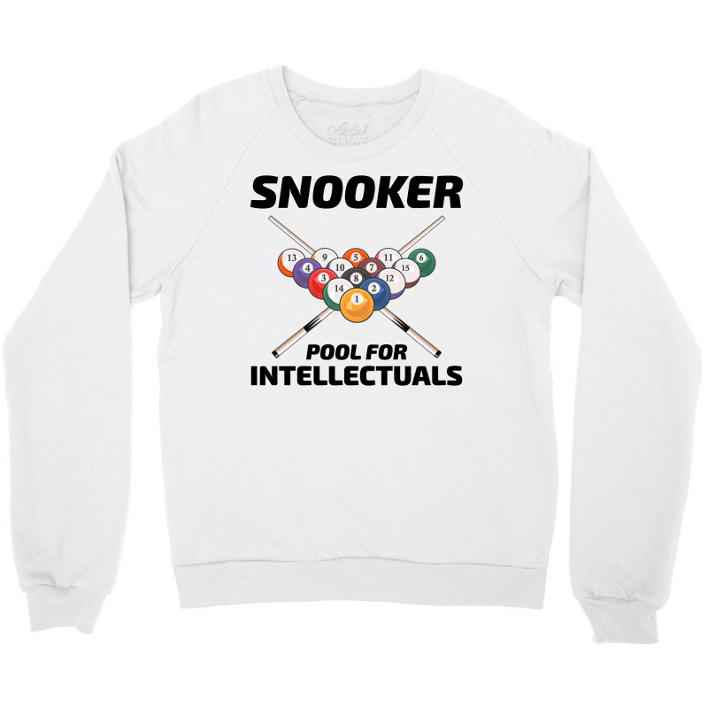 Billiards Snooker Pool Player Cue Sports Funny Crewneck Sweatshirt by Tasteful Tees | Artistshot