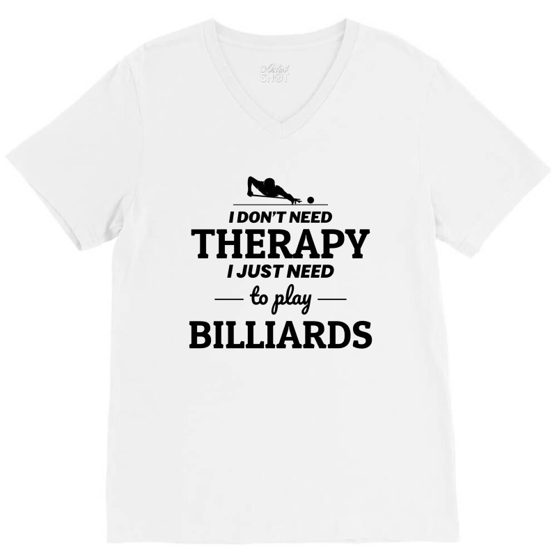 Billiards Snooker Pool Player Cue Sports Funny V-neck Tee | Artistshot