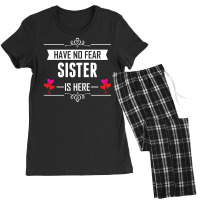 Have No Fear Sister Is Here Women's Pajamas Set | Artistshot