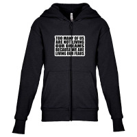 I Guess Some People Never Change Or They Quickly Change And Then Quick Youth Zipper Hoodie | Artistshot