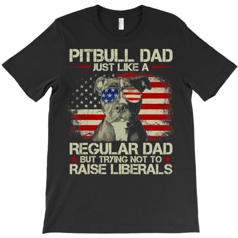 Pitbull Lover Dog Mens Pitbull Dad Like Regular Dad Trying Not To Rais T-shirt | Artistshot