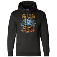 Book Reader Im A Book Dragonbook Lover Book Lover Giftdragon Book Worm Champion Hoodie | Artistshot