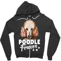 Poodle Lover Dog 365 Poodle Forever Cute Dog Lover 296 Poodles Zipper Hoodie | Artistshot