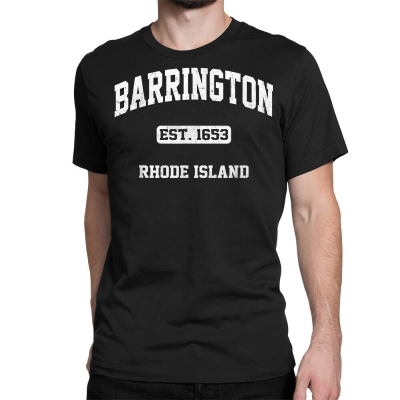 Barrington Rhode Island Ri Vintage State Athletic Style T Shirt Classic T-shirt by dufordxsbartonto | Artistshot