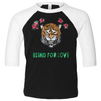 Ts Blind For Love Tiger [tb]02 Fix Toddler 3/4 Sleeve Tee | Artistshot