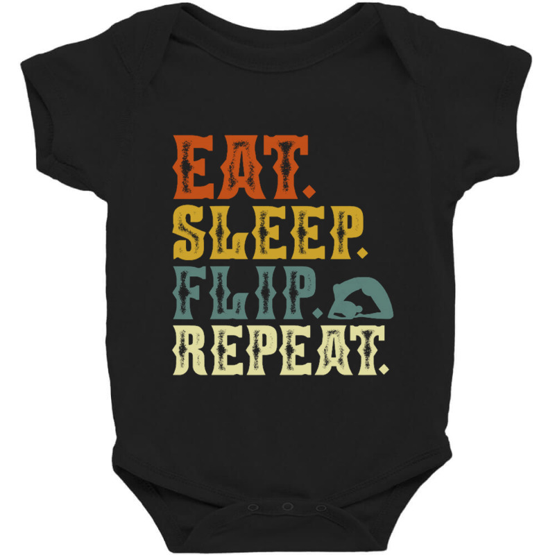 Eat Sleep Flip Repeat Baby Bodysuit | Artistshot