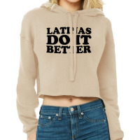 Latinas Do It Better Cropped Hoodie | Artistshot