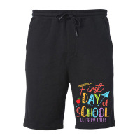 Happy First Day Let's Do This Welcome Back To School T Shirt Fleece Short | Artistshot