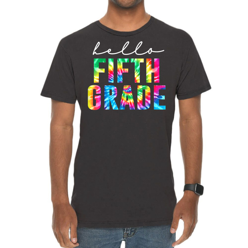 Hello 5th Grade Tie Dye Teachers Kids Back To School Funny T Shirt Vintage T-shirt | Artistshot