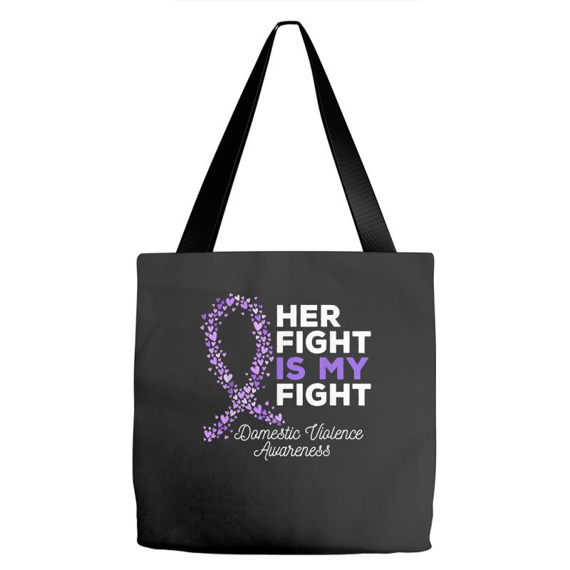 Her Fight Is My Fight   Domestic Violence Awareness Ribbon T Shirt Tote Bags | Artistshot