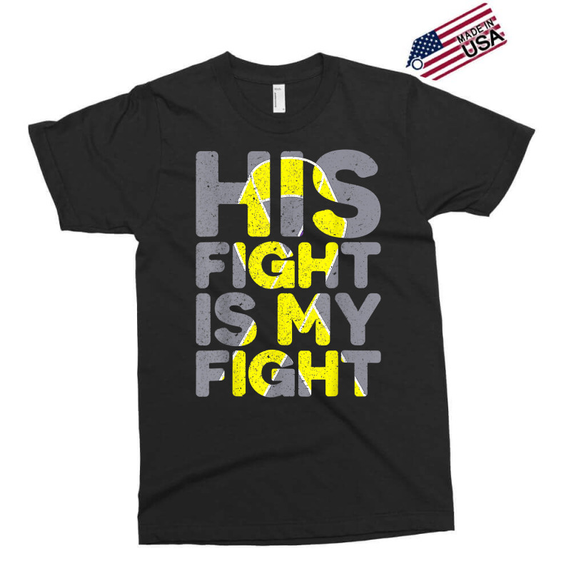 His Fight Is My Fight Childhood Cancer Awareness Tee T Shirt Exclusive T-shirt | Artistshot