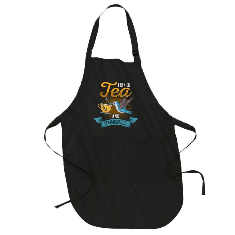 Hummingbird Lover Flowers I Run On Tea And Hummingbirds T Shirt Full-length Apron | Artistshot