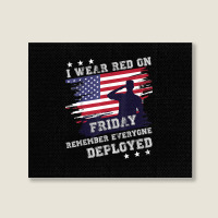 I Wear Red On Friday Remember Deployed American Flag Retro T Shirt Landscape Canvas Print | Artistshot