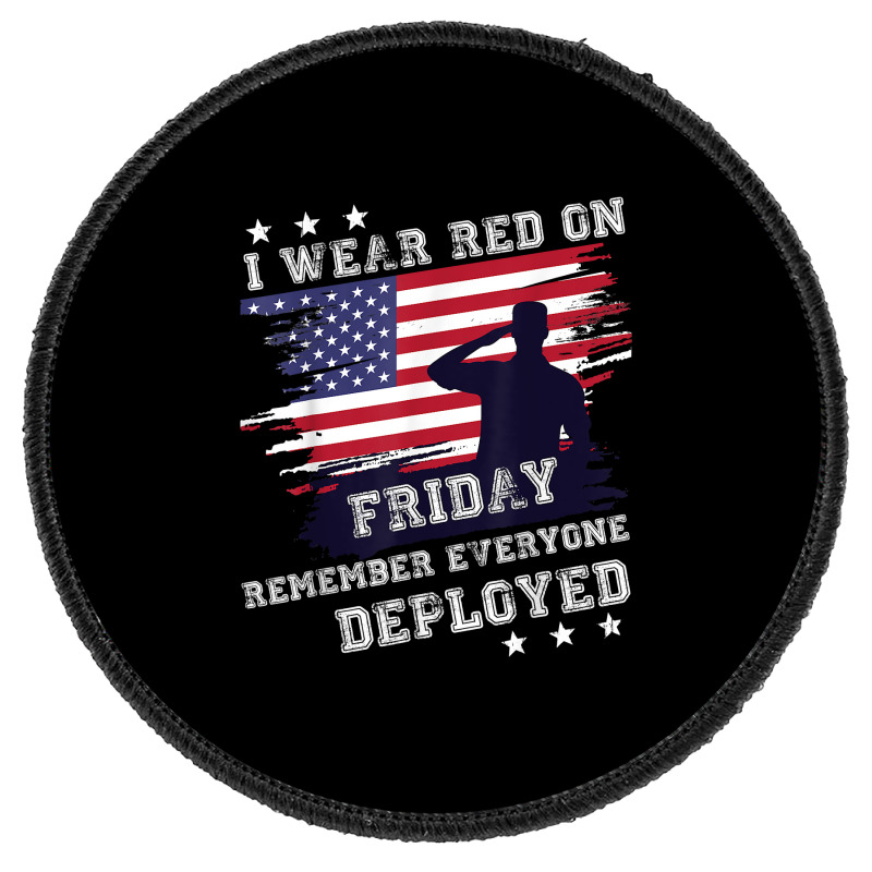 I Wear Red On Friday Remember Deployed American Flag Retro T Shirt Round Patch | Artistshot