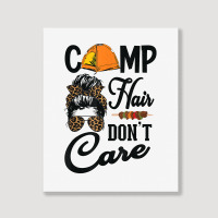 Ladies Camp Hair Don't Care Funny Outdoors Women Teen Girls T Shirt Portrait Canvas Print | Artistshot