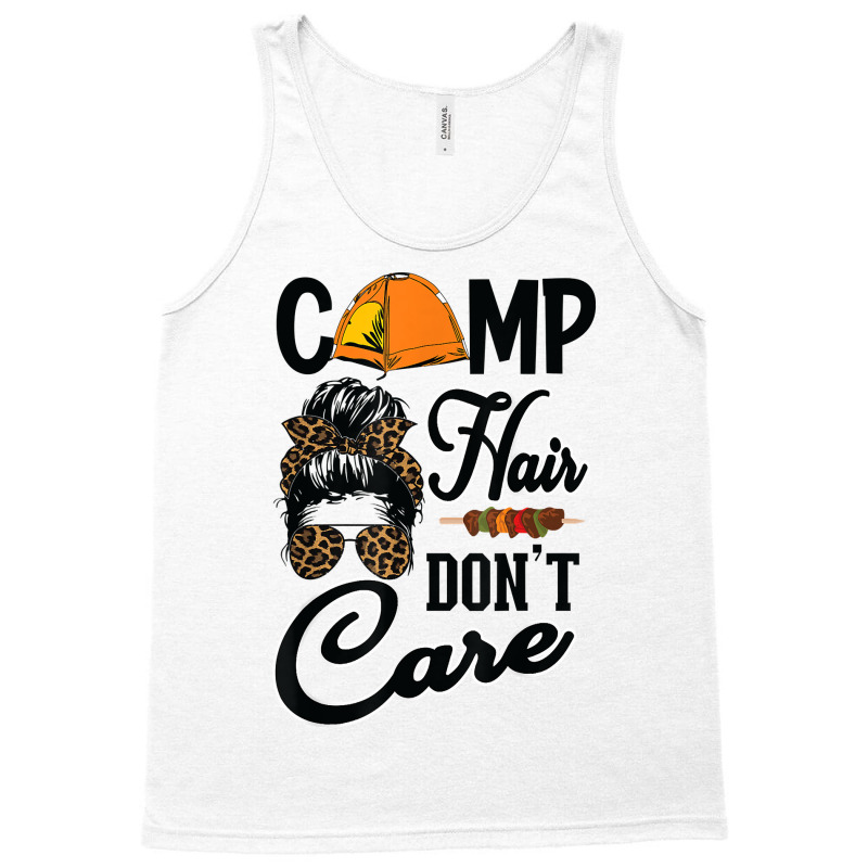 Ladies Camp Hair Don't Care Funny Outdoors Women Teen Girls T Shirt Tank Top | Artistshot