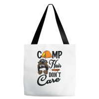 Ladies Camp Hair Don't Care Funny Outdoors Women Teen Girls T Shirt Tote Bags | Artistshot