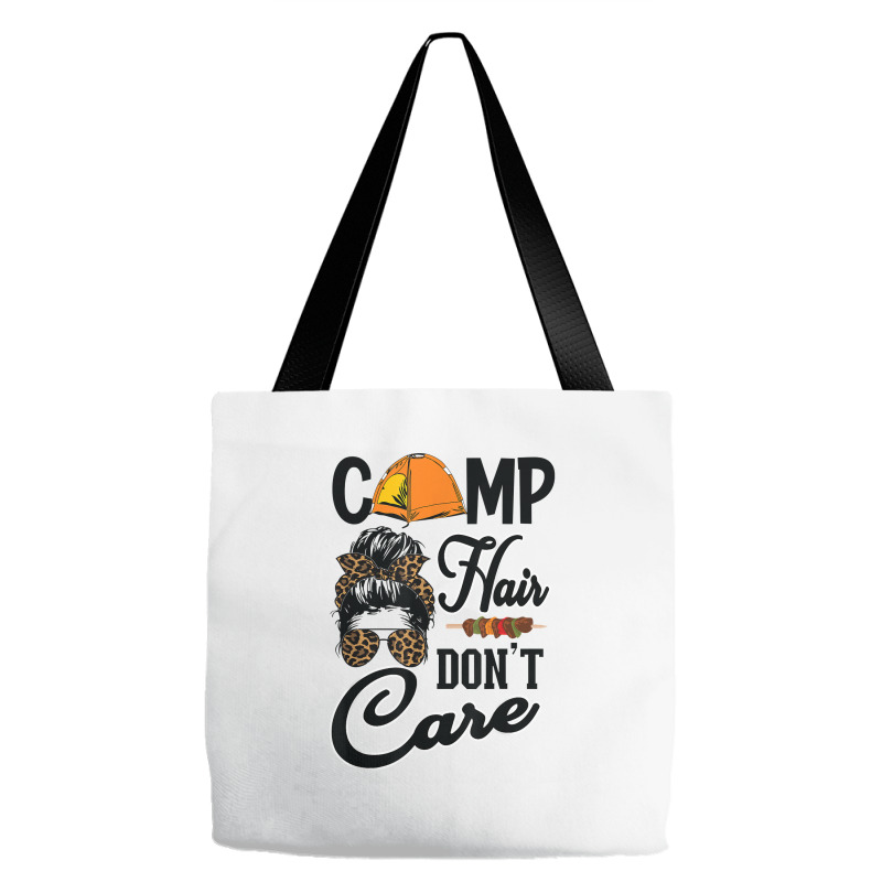 Ladies Camp Hair Don't Care Funny Outdoors Women Teen Girls T Shirt Tote Bags | Artistshot