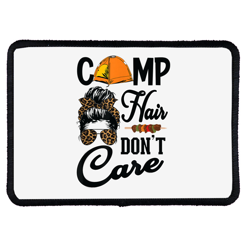 Ladies Camp Hair Don't Care Funny Outdoors Women Teen Girls T Shirt Rectangle Patch | Artistshot